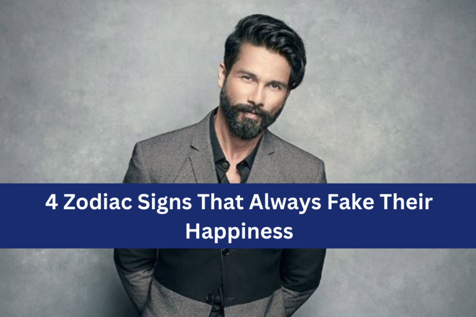 4 Zodiac Signs That Always Fake Their Happiness