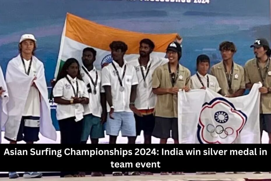 Asian Surfing Championships 2024: India win silver medal in team event