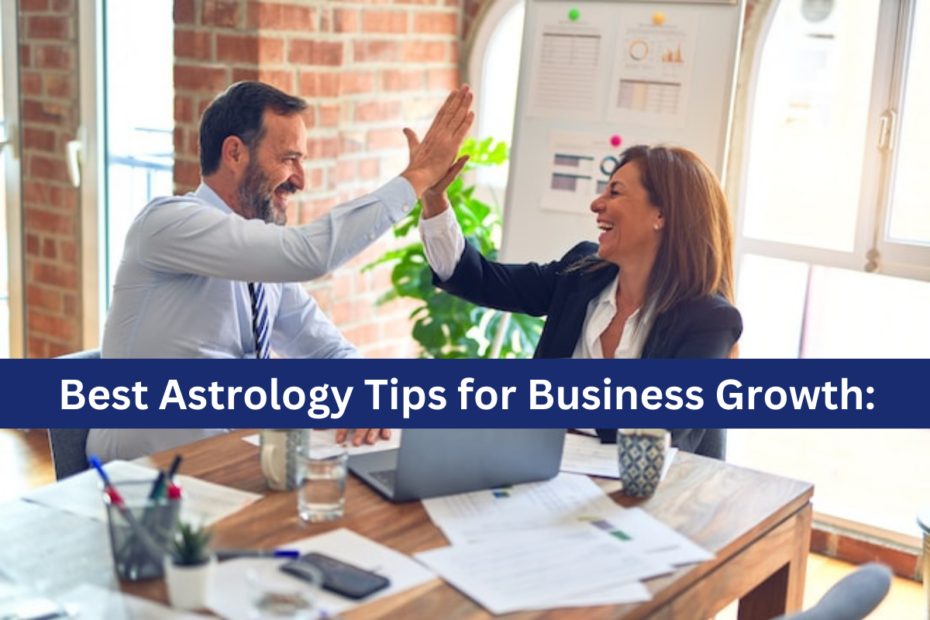 Best Astrology Tips for Business Growth: