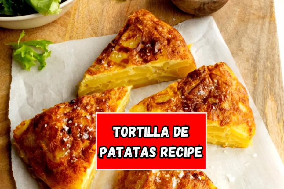 Tortilla de Patatas Recipe